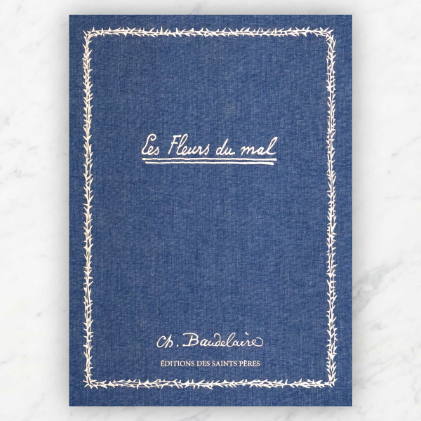 Les Fleurs du mal Les Fleurs du mal